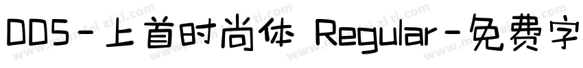 005-上首时尚体 Regular字体转换